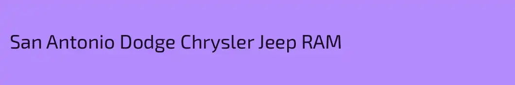 San Antonio Dodge Chrysler Jeep RAM